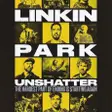 LINKIN PARK: UNSHATTER