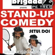 Stand-up comedy cu Brigada 2 pe trei - Setul doi