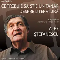 Alex Stefanescu - Ce trebuie sa știe un tanar despre literatura