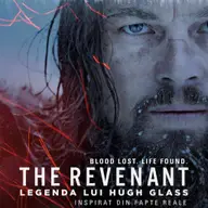 The Revenant: Legenda lui Hugh Glass