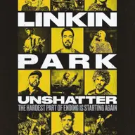 LINKIN PARK: UNSHATTER