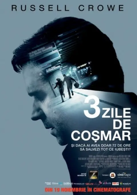 The Next Three Days (3 zile de cosmar)