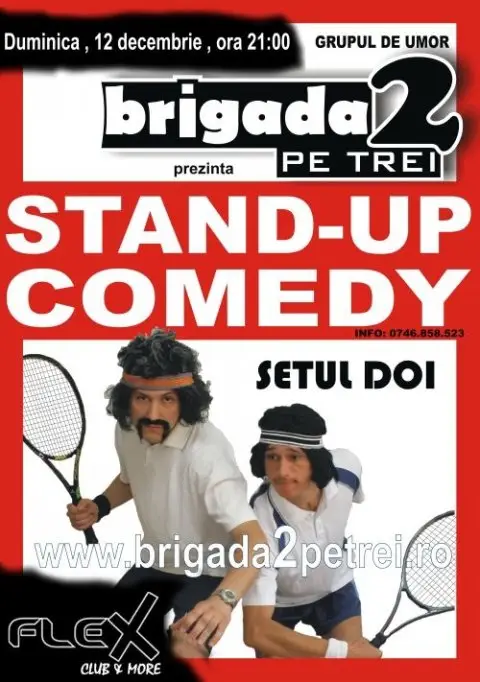 Stand-up comedy cu Brigada 2 pe trei - Setul doi