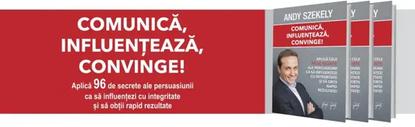 Comunica, Influenteaza, Convinge!