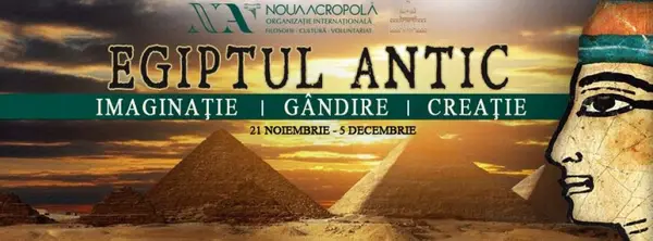 Egiptul Antic: imaginatie, gandire si creatie