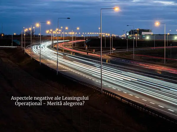 Aspectele negative ale leasingului operațional. Merită alegerea?