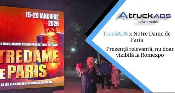 TruckADS la Notre Dame de Paris, prezență relevantă, nu doar vizibilă