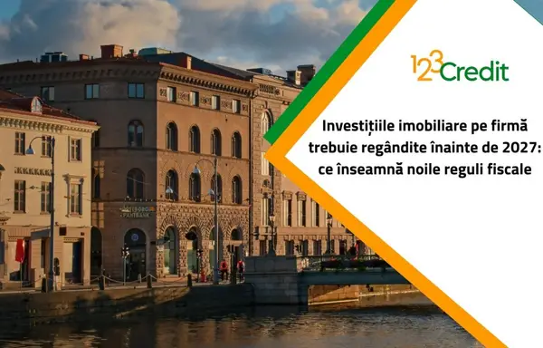 Investițiile imobiliare pe firmă trebuie regândite înainte de 2027: ce înseamnă noile reguli fiscale