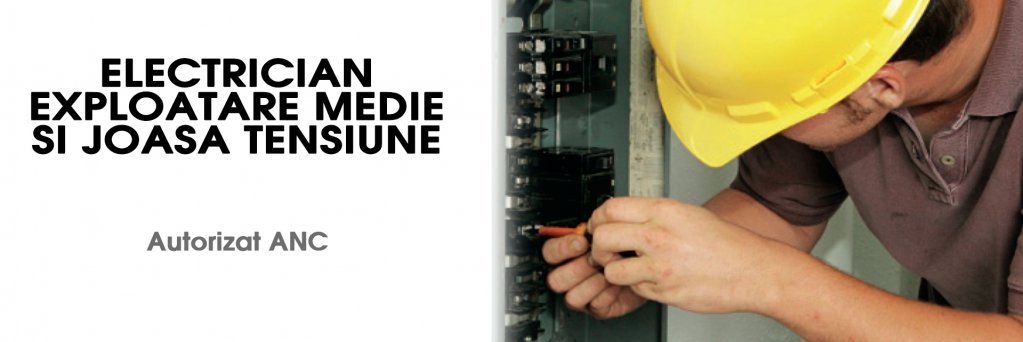 Curs autorizat de electrician de medie si joasa tensiune